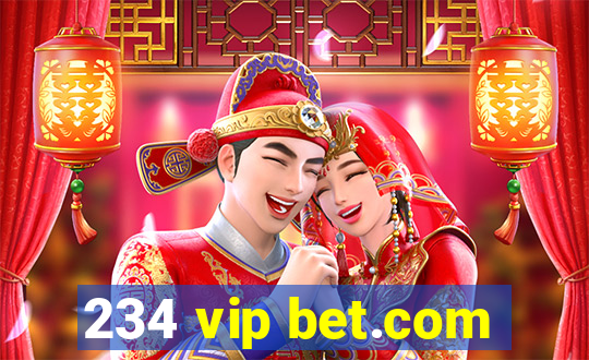 234 vip bet.com